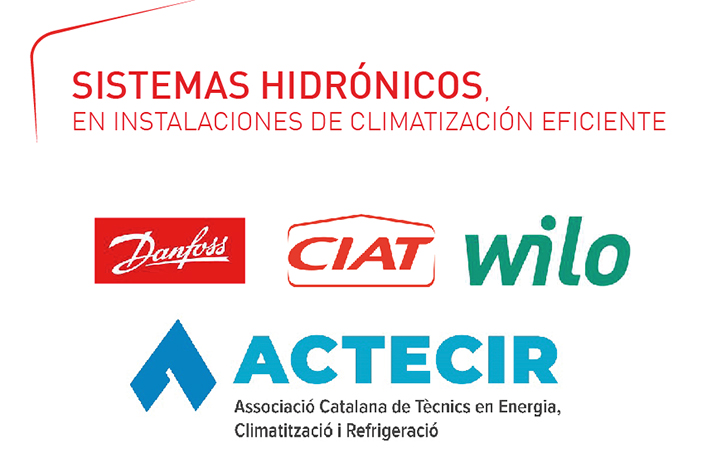 Jornada Técnica "Sistemas hidrónicos en instalaciones de climatización eficiente"