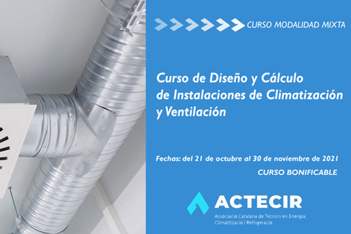1r Curso ACTECIR de Diseño y Cálculo de Instalaciones de Climatización y Ventilación