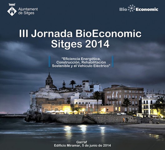 III Jornada BioEconomic Sitges 2014 (Garraf)