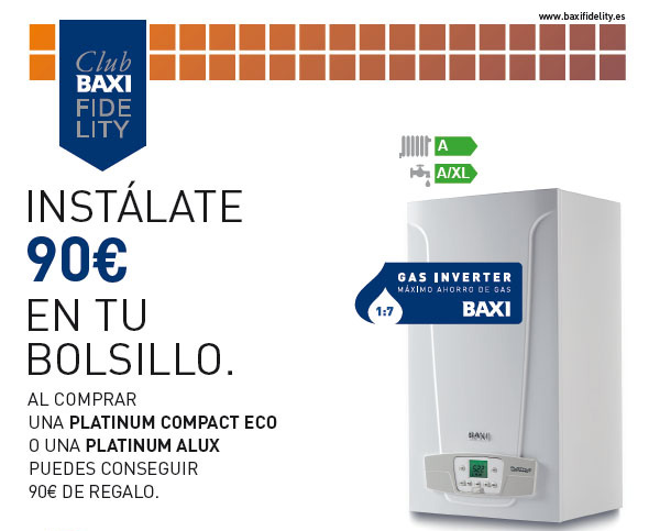 La promoción está dirigida a los miembros de Baxi Fidelity Club que adquieran una Platinum Compact ECO o una Platinum Alux 