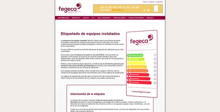 La etiqueta de los equipos instalados indica de manera gráfica la eficiencia del equipo 