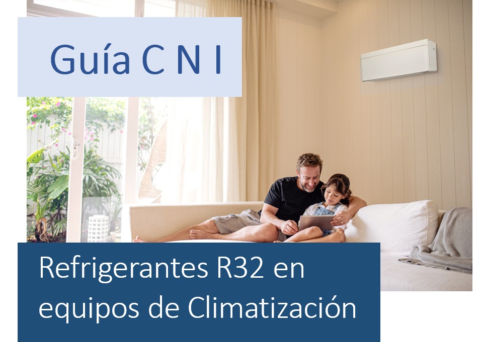 Una completa Guía con ejemplos, gráficos y recursos sobre el uso de R32 en instalaciones de climatización en sustitución del R410a