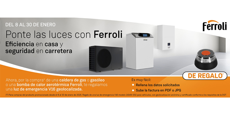 Ferroli lanza una promoción de inicio de año ligada a la renovación de sistemas de climatización eficientes