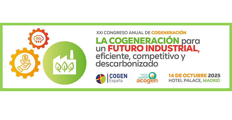 El XXI Congreso de Cogeneración analizará en Madrid el futuro industrial y energético del sector