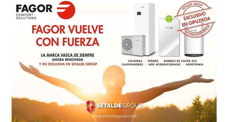 Fagor renueva su oferta de climatización con Setalde Group como distribuidor exclusivo en Gipuzkoa