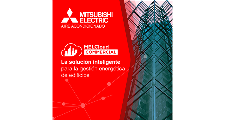 Mitsubishi Electric lanza MELCloud Commercial para optimizar la gestión energética en edificios