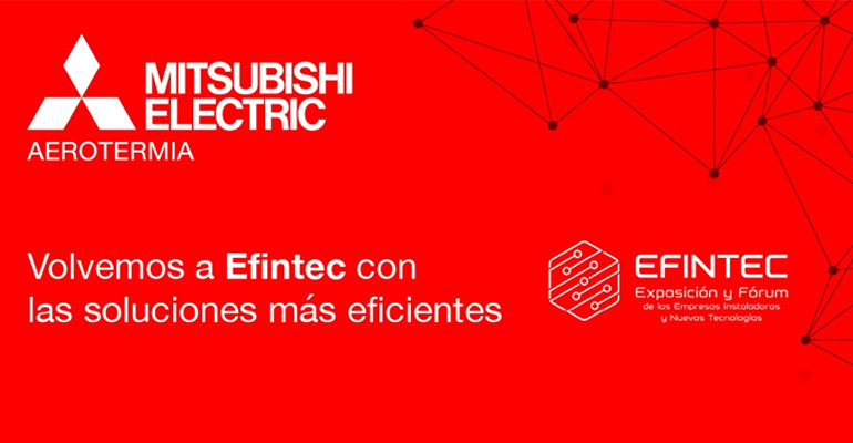 Mitsubishi Electric presentará soluciones HVAC en Efintec 2025