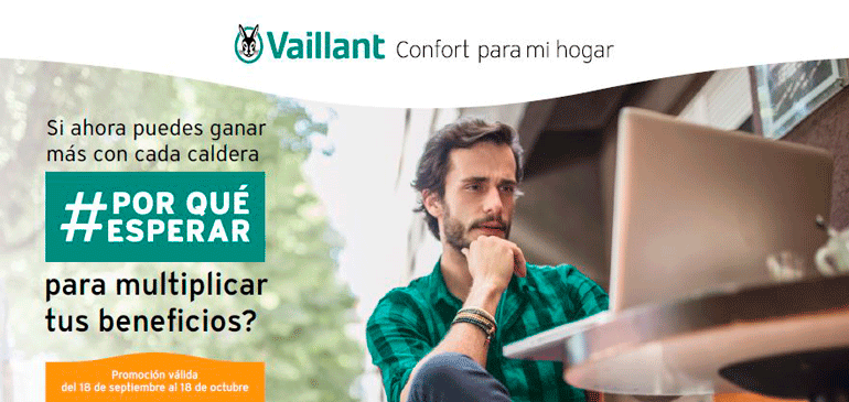 Vaillant ofrece una nueva promoción para instaladores